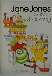 Jane Jones Goes Shopping (John Kershaw)