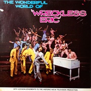 Wreckless Eric - The Wonderful World of Wreckless Eric