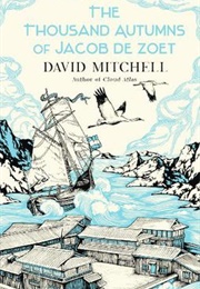 The Thousand Autumns of Jacob De Zoet (David Mitchell)