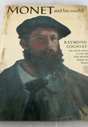 Monet and His World (Raymond Cogniat)