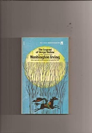 The Legend of Sleepy Hollow and Other Selections From Washington Irving (Washington Irving)