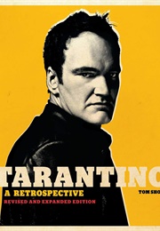 Tarantino: A Retrospective (Tom Shone)
