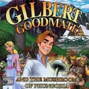 Gilbert Goodmate and the Mushroom of Phungoria