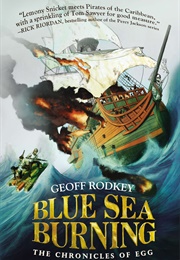 Blue Sea Burning (Geoff Rodkey)