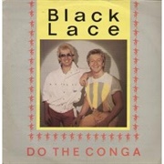 Do the Conga .. Black Lace