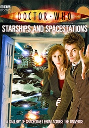 Doctor Who: Starships and Spacestations (Justin Richards)