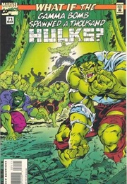 What If? (Vol. 2) #71 What If the Gamma Bomb Spawned a Thousand Hulks? (Jim Shooter)