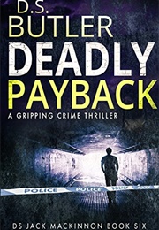 Deadly Payback (D.S. Butler)