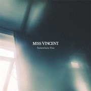 Miss Vincent - Lost and Forgotten