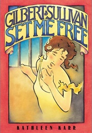 Gilbert & Sullivan Set Me Free (Kathleen Carr)