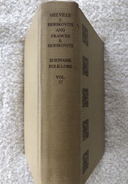 Suriname Folk-Lore (Melville J. & Frances S. Herskovits)