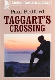 Taggart's Crossing (Paul Bedford)