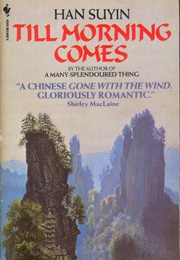 Till Morning Comes (Han Suyin)