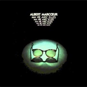 Albert Marcoeur - Ma Vie Avec Elles