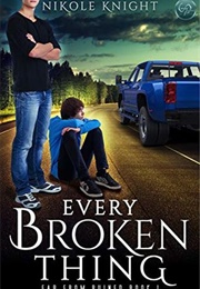 Every Broken Thing (Nikole Knight)