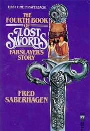 The Fourth Book of Lost Swords: Farslayer's Journey (Fred Saberhagen)
