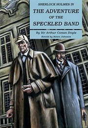 The Adventure of the Speckled Band (Arthur Conan Doyle)