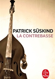 La Contrebasse (Patrick Suskind)