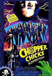 Chopper Chicks in Zombietown (1989)