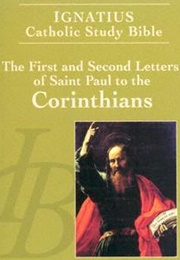 The First and Second Epistles of Paul to the Corinthians (St. Paul)