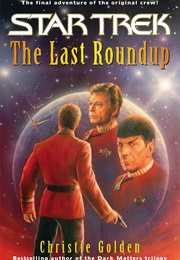 The Last Roundup (Christie Golden)