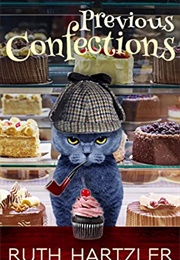 Previous Confections (Ruth Hartzler)