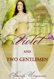 A Violet and Two Gentlemen (Petronela Ungureanu)