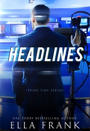 Headlines (Ella Frank)