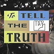 To Tell the Truth