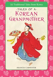 Tales of a Korean Grandmother (Frances Carpenter)