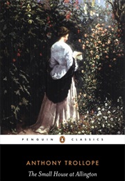 The Small House at Allington (Anthony Trollope)