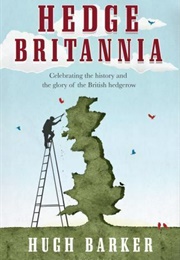 Hedge Britannia (Hugh Barker)