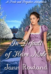 In Default of Heirs Male (Jann Rowland)