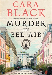 Murder in Bel-Air (Cara Black)