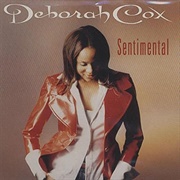Sentimental- Deborah Cox