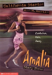 Amalia, Diary Three (California Diaries) (Ann M. Martin)