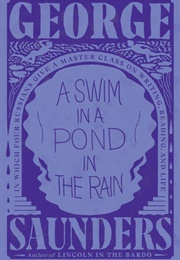 A Swim in a Pond in the Rain (George Saunders)