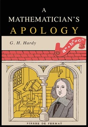 A Mathematician's Apology (G. H. Hardy)