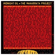 Midnight Oil - The Makarrata Project