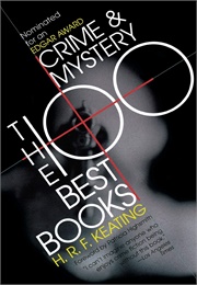 Crime &amp; Mystery: The 100 Best Books (H. R. F. Keatng)