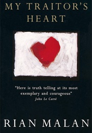 My Traitors Heart (Rian Malan)