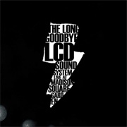 The Long Goodbye: LCD Soundsystem Live at Madison Square Garden (LCD Soundsystem, 2014)