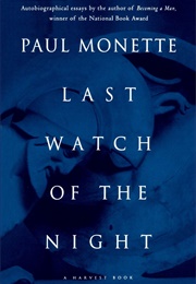 Last Watch of the Night (Paul Monette)