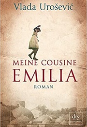 Meine Cousine Emilia (Vlada Urošević)