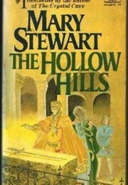 The Hollow Hills (Mary Stewart)