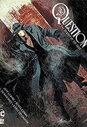 The Question: The Deaths of Vic Sage (Jeff Lemire)