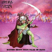Hydra Vein - Rather Death Than False of Faith