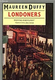 Londoners (Maureen Duffy)