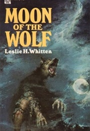 Moon of the Wolf (Leslie H. Whitten)
