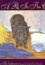 There's a Pig in the Closet! (Anderson, Kate)
